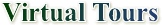 VIRTUAL TOURS